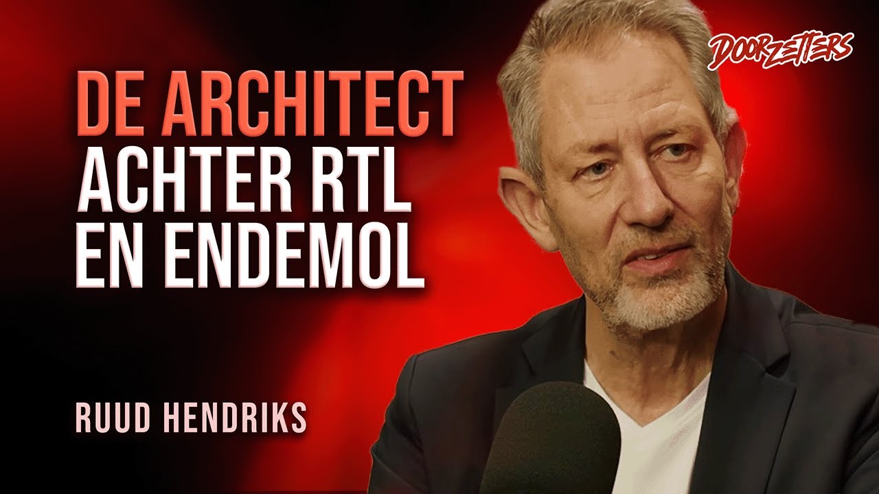 Ruud Hendriks - De Architect achter RTL en Endemol